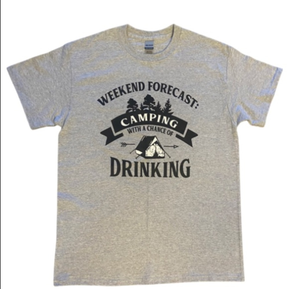Weekend Forecast Camping with a Chance of Drinking.